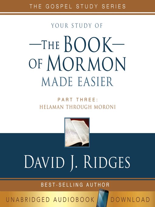 Title details for Your Study of the Book of Mormon Made Easier, Part Three by David J. Ridges - Available